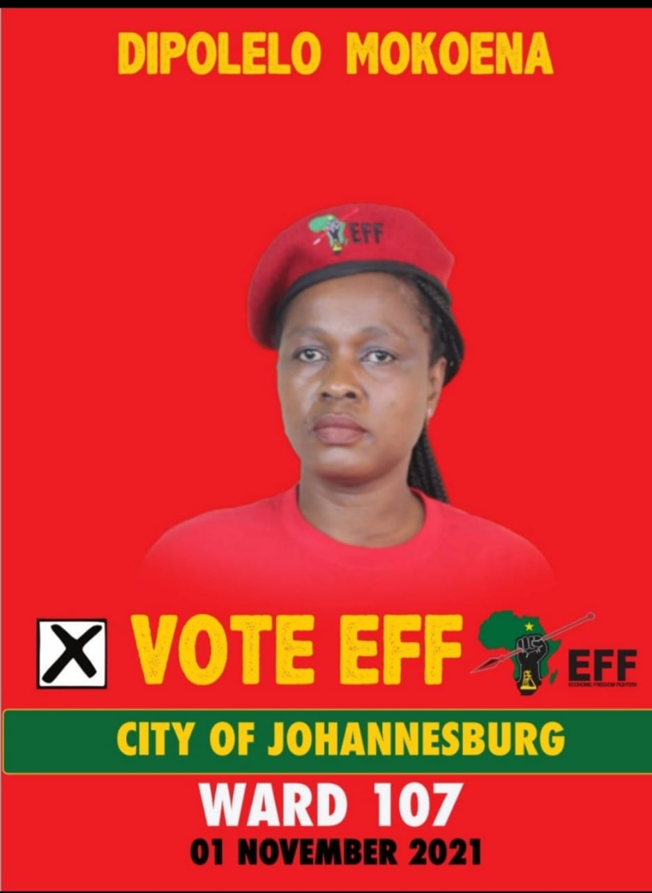 EFF’s Ward 107 councillor candidate, Dipolelo Geostinah Mokoena, is known for helping evicted residents