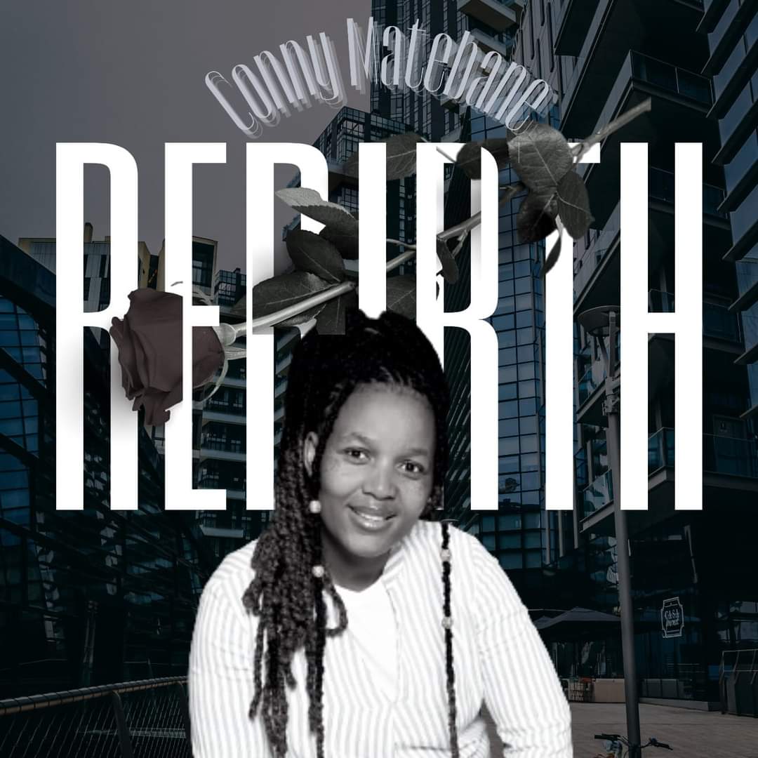 Rebirth by Conny Matebane
